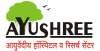 Ayushree Ayurvedic Hospital And Research Center