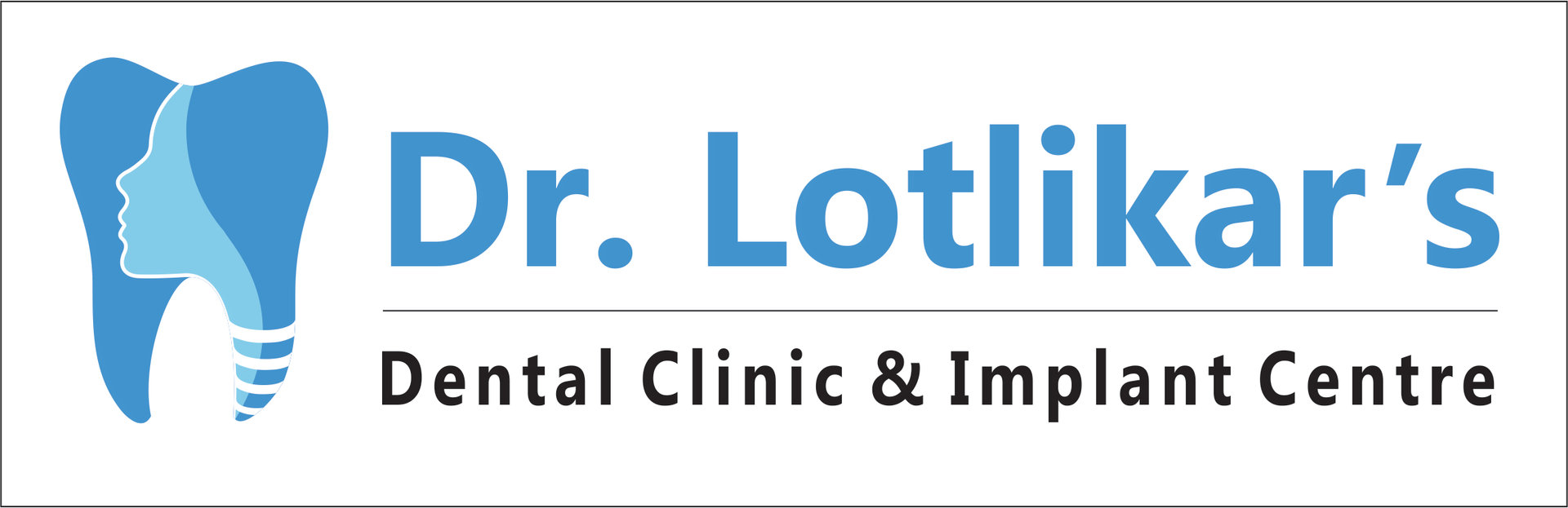 Dr. Lotlikar's Dental Clinic & Implant Centre