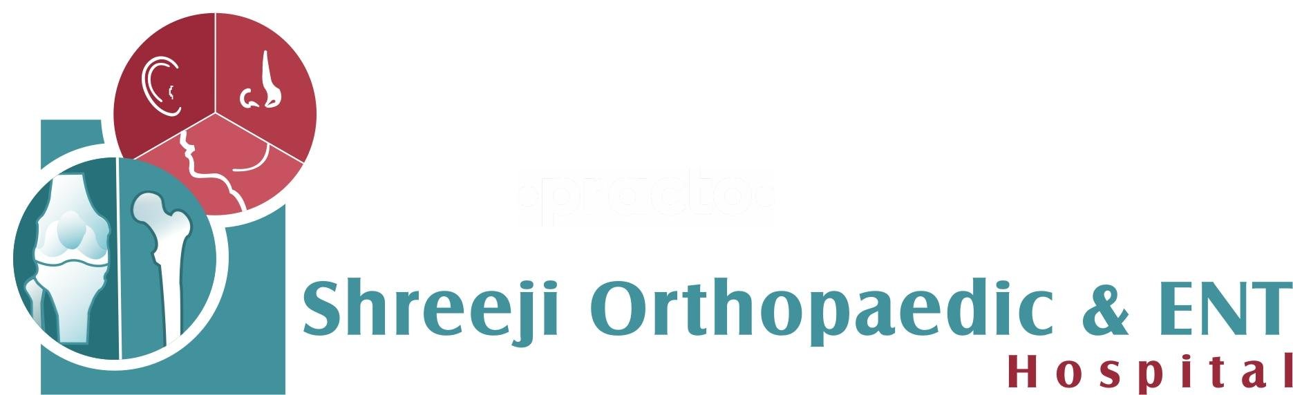 Shreeji Orthopaedic & Ent Hospital