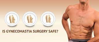 Is gynecomastia surgery in India safe
