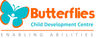 Butterflies Child Development Centre