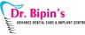 Dr. Bipin's Advance Dental Care & Implant Centre