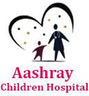 Aashray Children Hospital