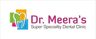 Dr Meera's Super Speciality Dental Clinic