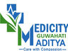 Medicity Guwahati Aditya