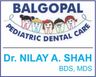 Balgopal Pediatric Dental Care