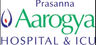 Prasanna Aarogya Hospital & Icu