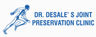 Dr. Desale's Joint Preservation Clinic