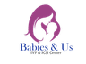 Babies & Us Fertility Ivf & Icsi Centre's logo