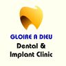 Gloire A Dieu Dental & Implant Clinic