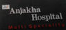 Anjakha Multispeciality Hospital