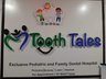 Tooth Tales Dental Hospital