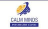Calm Minds Psychiatry Clinic