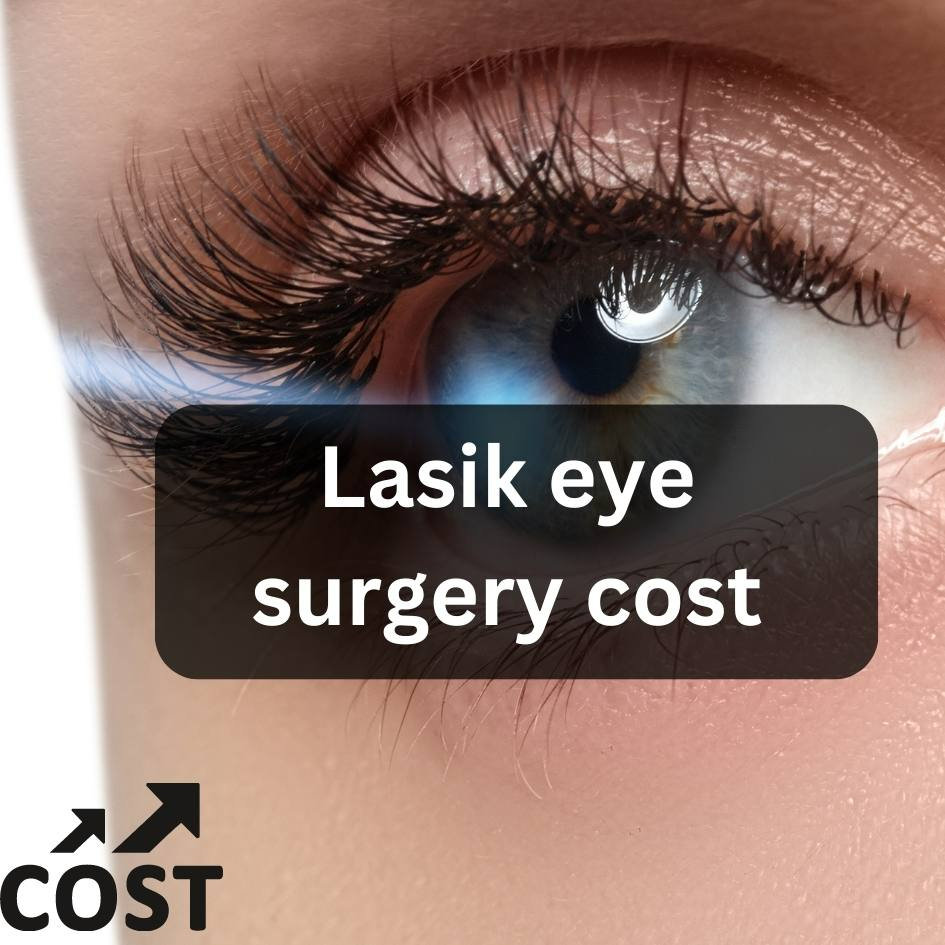 lasik eye surgery cost